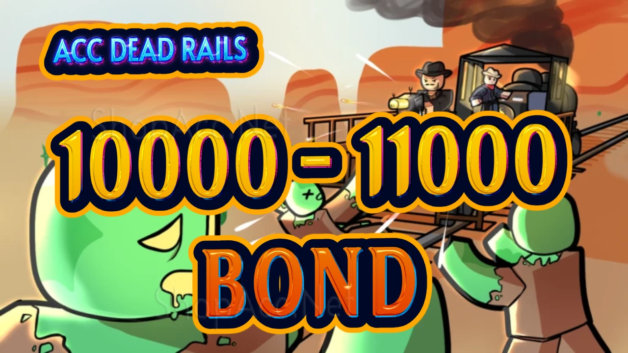 Acc có 10,000 đến 11,000 Bond