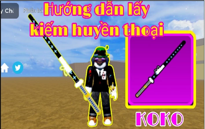 Hướng dẫn cách lấy thanh kiếm KOKO