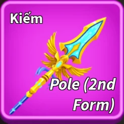Pole (2nd Form) - Lôi Gậy (Thể 2)